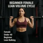 Beginner Female Lean Volume Cycle